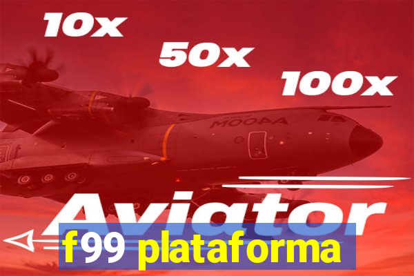 f99 plataforma